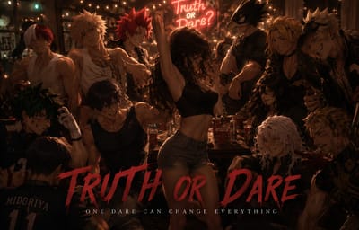 Truth or Dare: MHA College AU