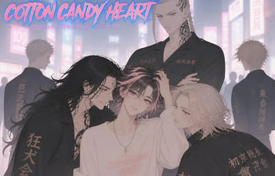 Cotton Candy Heart: Tokyo Revengers' Most Dangerous Crush