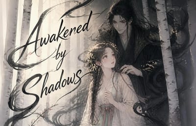 Awakened by Shadows