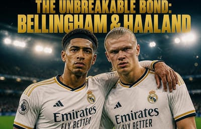 The Unbreakable Bond: Bellingham & Haaland