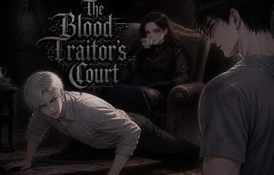 The Blood Traitor’s Court